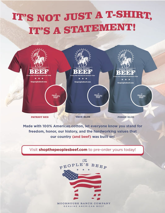 Beef - Fueling Patriots since 1776 T-Shirt
